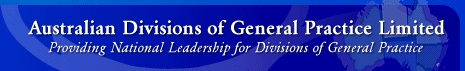 Providing national leadership for Divisions of General Practice.
